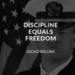 Jocko Willink: Liderazgo, Disciplina y Autocontrol para el Éxito