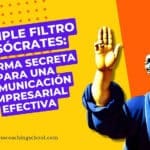 Los tres filtros de Sócrates: Cómo mejorar nuestra comunicación y ética personal