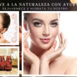 Tratamientos Ayurveda rejuvenecimiento: efectivos y naturales